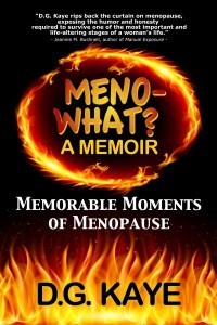 The Writer Next Door-Vashti Q-D.G. Kaye-menopause-novel-memoir-women_problems-spotlight