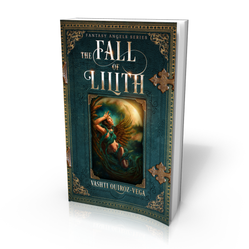 The Fall of Lilith-3D-Vashti Quiroz Vega-Vashti Q-novel-epic_fantasy-darf fiction-angels-fallen angels-book