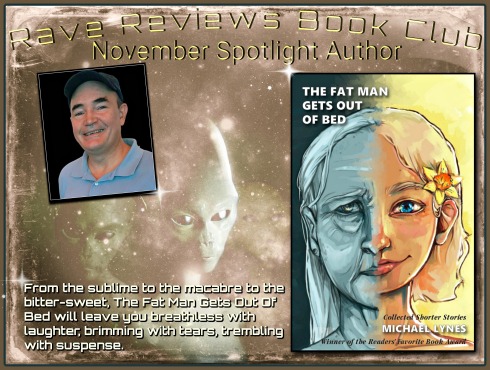 Fat Man-Michael Lynes-spotlight_author-RRBC-Rave Reviews Book Club-Vashti Quiroz Vega-The Writer Next Door-Vashti Q-storytelling-blog tour